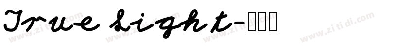True Light字体转换
